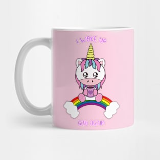 I woke up gay again Mug